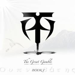 The Great Gamble : Book I